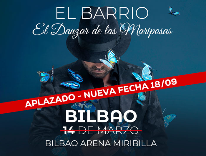 Se aplaza el concierto de El Barrio en Bilbao de este sábado 14 de marzo por las medidas sanitarias contra el Coronavirus. Nueva fecha el 18 de septiembre.